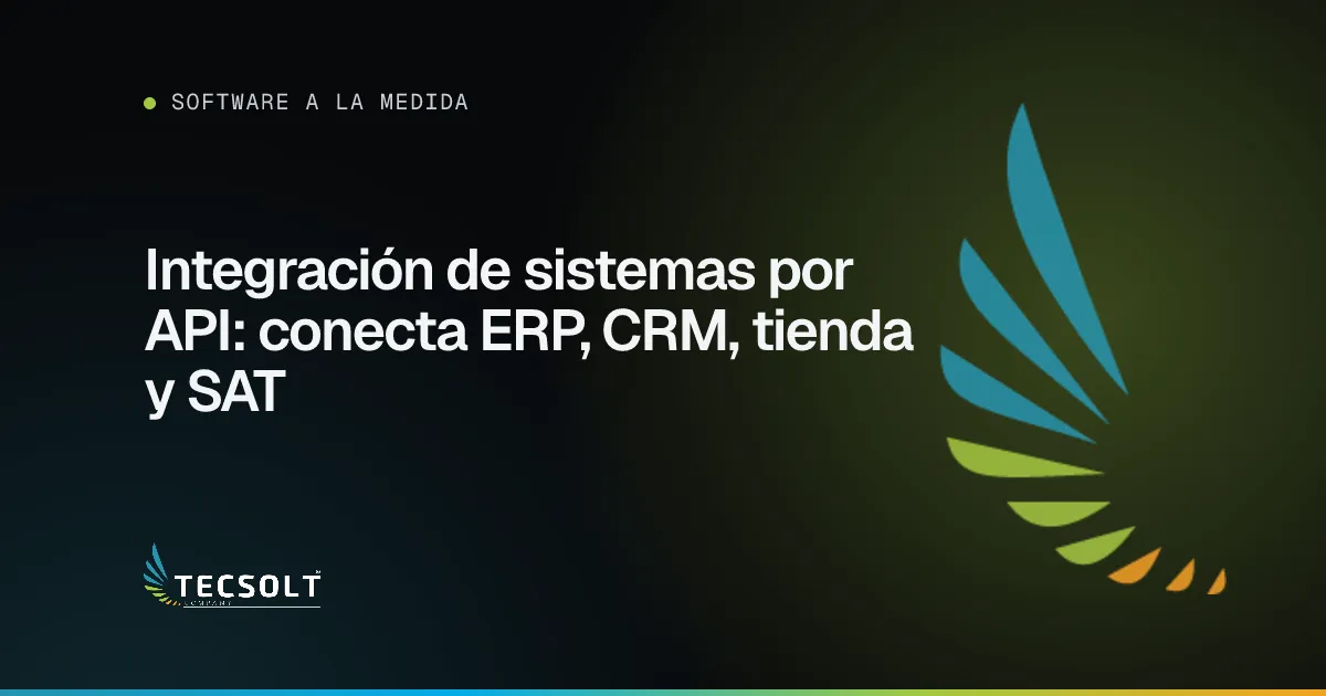 Portada del artículo: Integración de sistemas por API: conecta ERP, CRM, tienda y SAT