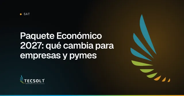 Portada del artículo: Paquete Económico 2027: qué cambia para empresas y pymes