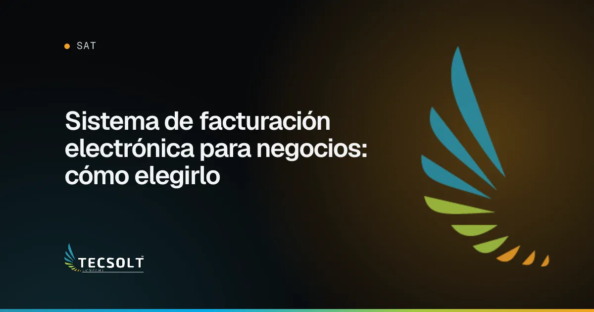 Portada del artículo: Sistema de facturación electrónica para negocios: cómo elegirlo